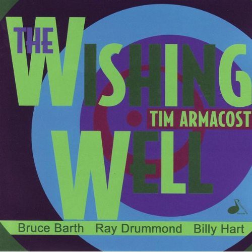 Tim Armacost The Wishing Well - CD Album