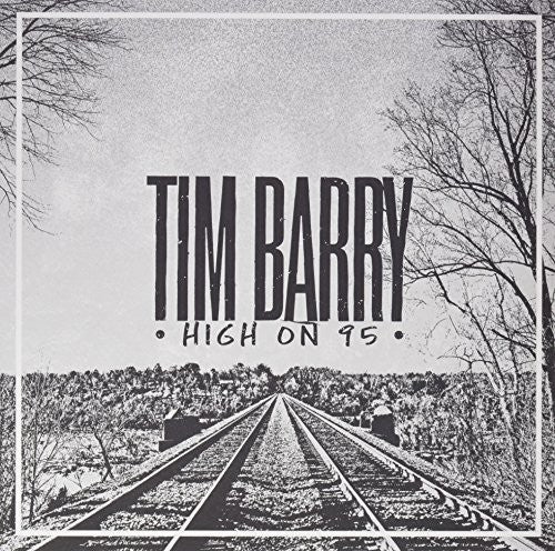 Tim Barry High On 95 - Record Album - Vinyl LP