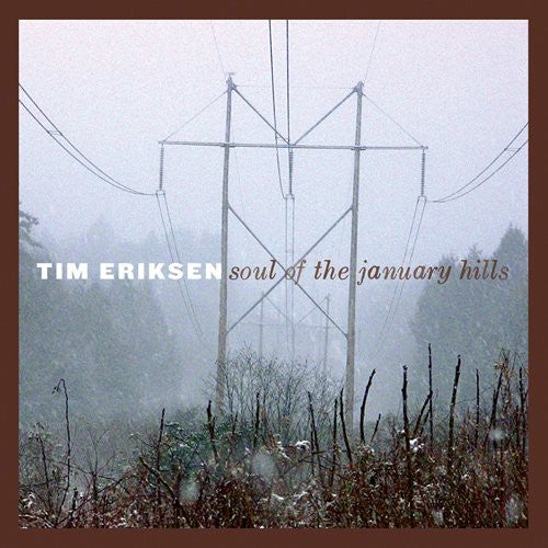 Tim Eriksen Soul of the January Hills - CD Album