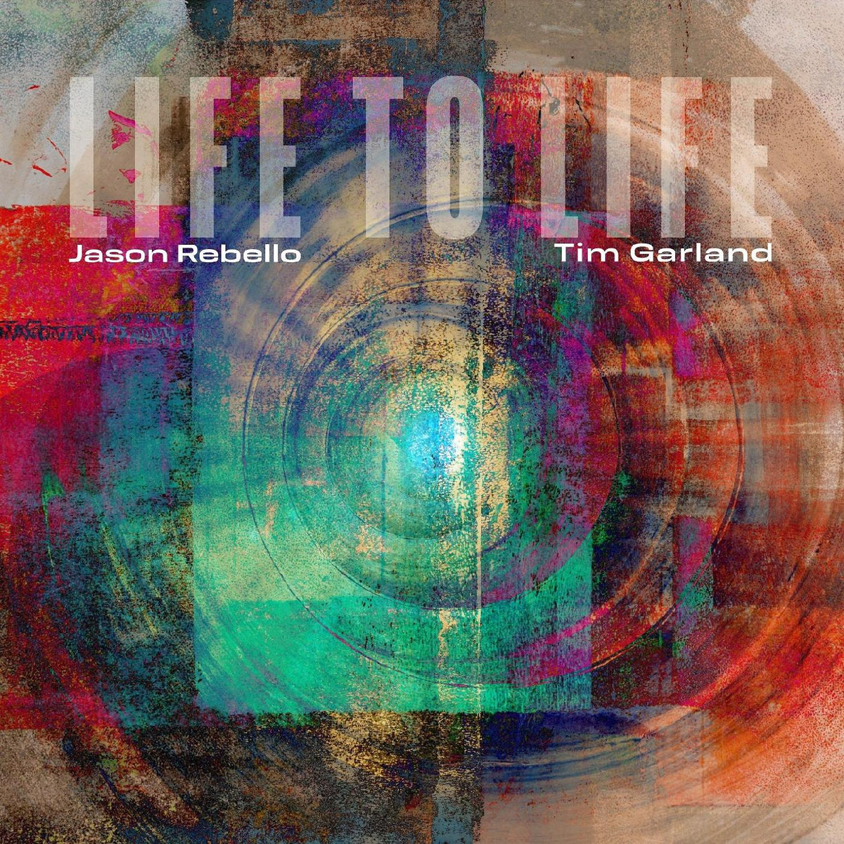 Tim & Jason Rebello Garland Life to Life
