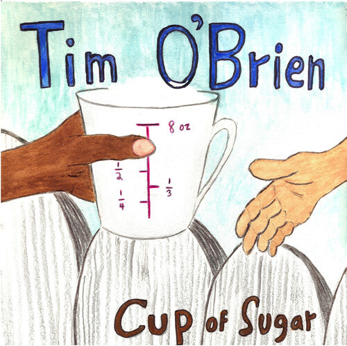 Tim O'Brien Cup of Sugar - Record Album - Vinyl LP