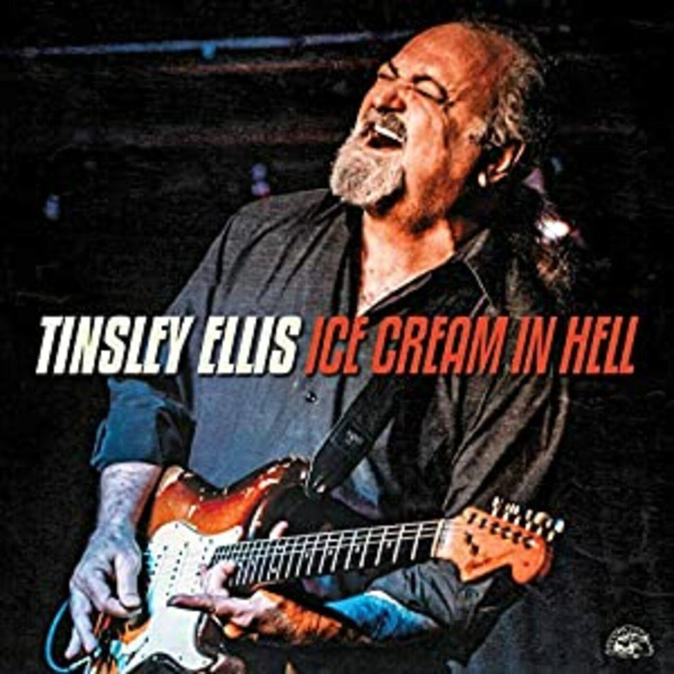 Tinsley Ellis Ice Cream In Hell