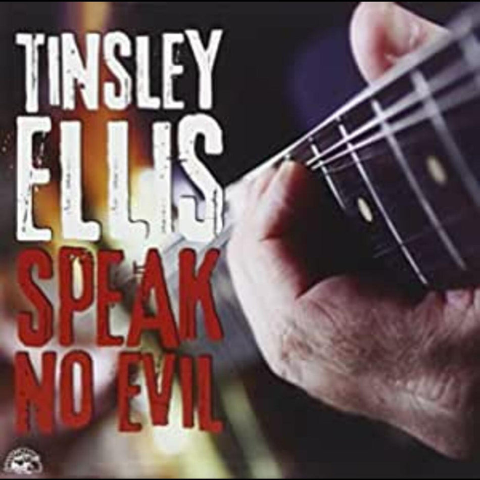 Tinsley Ellis Speak No Evil