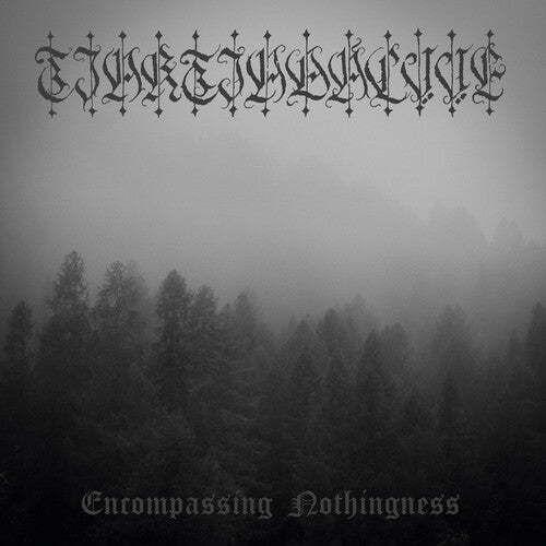 Tjaktjadalvve Encompassing Nothingness - Record Album - Vinyl LP