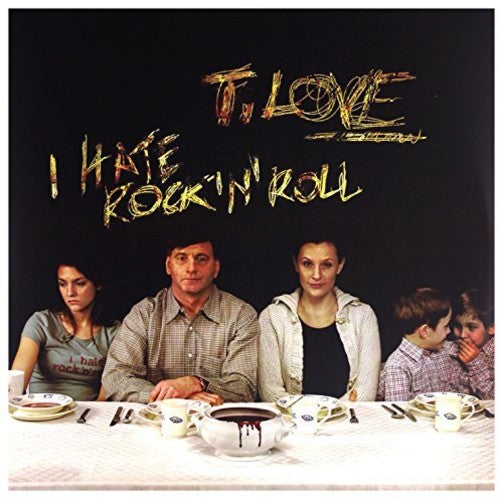 T.Love I Hate Rock N Roll - Double Record Album - Vinyl LP
