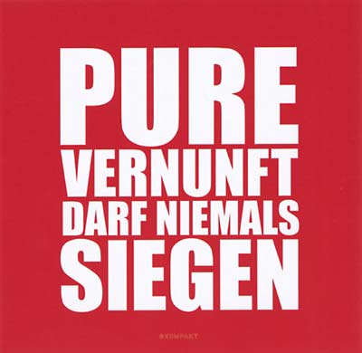 TOCOTRONIC Pure Vernunft Darf Niemals Siegen
