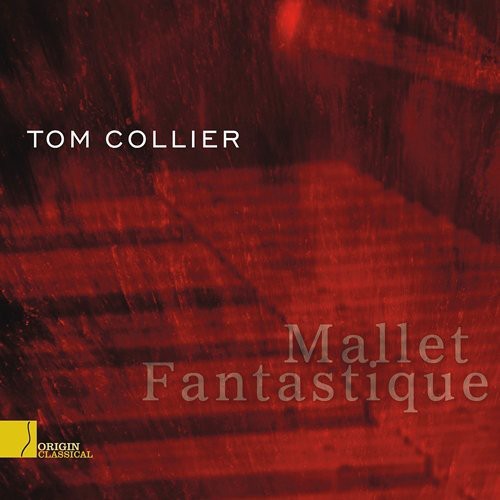 Tom Collier Mallet Fantastique - CD Album