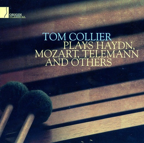 Tom Collier Plays Haydn, Mozart, Telemann & Others - CD Album