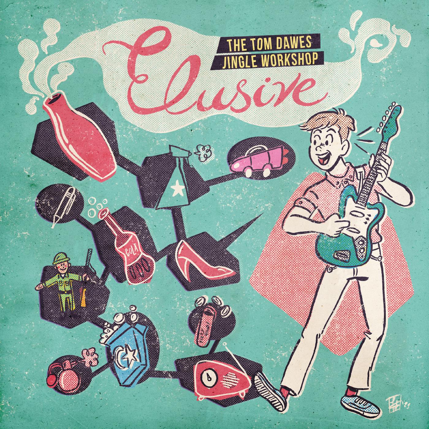 Tom Dawes Elusive: The Tom Dawes Jingle Workshop (COKE BOTTLE CLEAR VINYL)