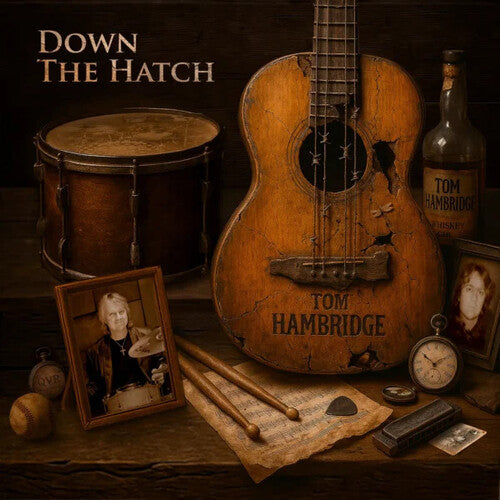 Tom Hambridge Down The Hatch - CD Album