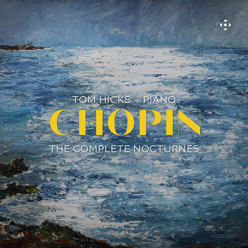 Tom Hicks Chopin: The Complete Nocturnes - 2-Disc CD Album
