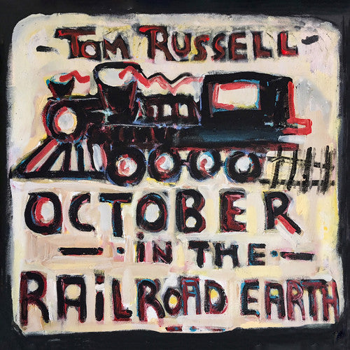Tom Russell October in the Railroad Earth - CD Album