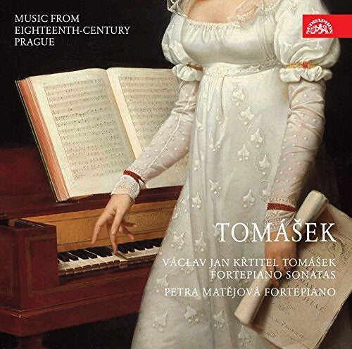 Tomasek / Matejova Vaclav Jan Krtitel Tomasek: Fortepiano Sonatas - CD Album