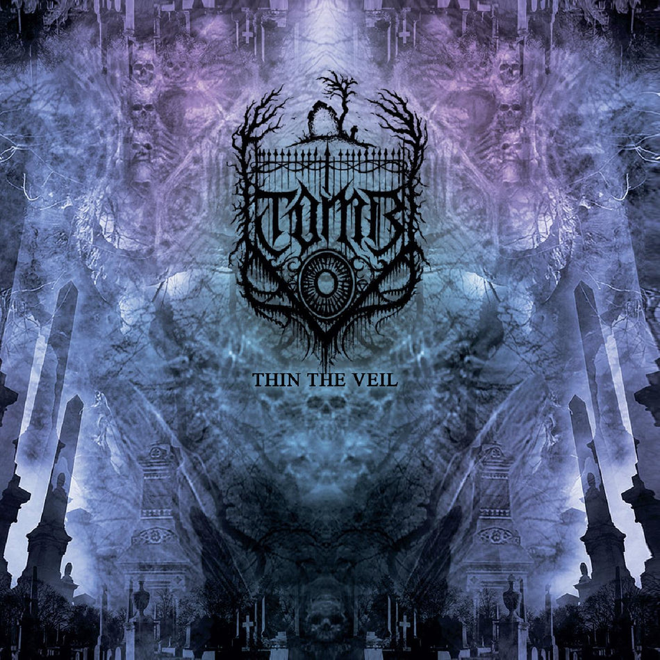 T.O.M.B Thin the Veil