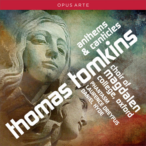 Tomkins / Oxford Choir of Magdalen College Tomkins: Anthems & Canticles - CD Album
