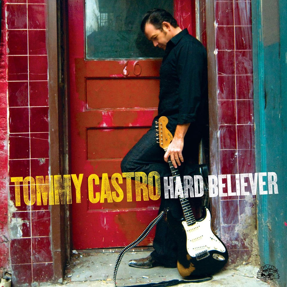 Tommy Castro Hard Believer