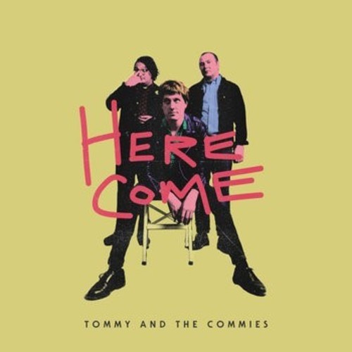 Tommy & the Commies Here Come - Record Album - Vinyl LP