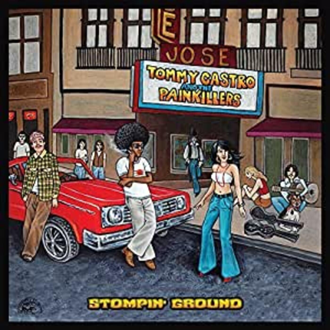 Tommy & The Painkillers Castro Stompin' Ground