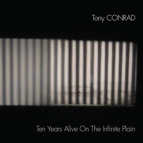TONY CONRAD Ten Years Alive On The Infinite Plain - Double Record Album - Vinyl LP
