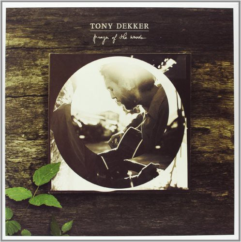 Tony Dekker Prayer of the Woods - Record Album - Vinyl LP