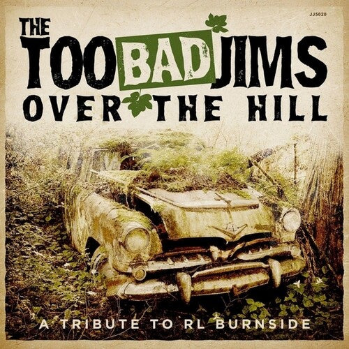 Too Bad Jims Over The Hill: A Tribute To RL Burnside - Record Album - Vinyl LP