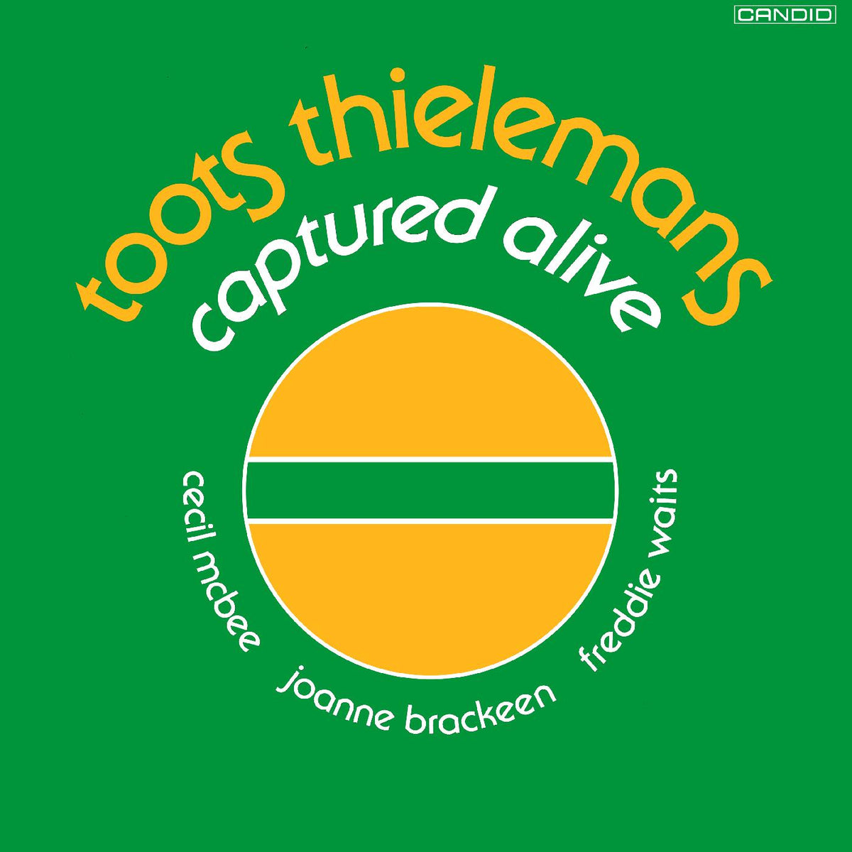 Toots Thielemans Captured Alive