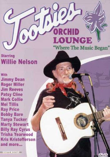 Tootsie's Orchid Lounge: Where the Music Began - DVD