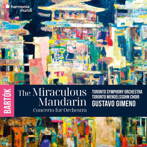 Toronto Symphony Orchestra Bartok: The Miraculous Mandarin, Concerto for Orchestra - CD Album