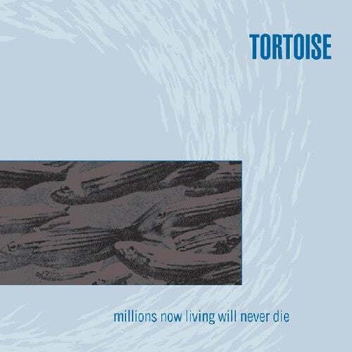 Tortoise Millions Now Living Will Never Die - Record Album - Vinyl LP