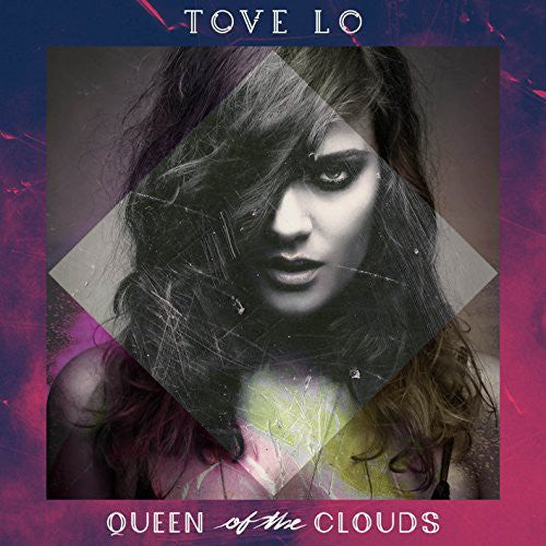 Tove Lo Queen of the Clouds [Explicit Content] (2 Lp's)