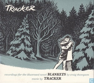 Tracker Blankets: Recordings for the Illustrated Novel