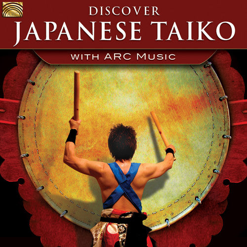 Traditional / Lockett / Yutakadaiko / Hirota Discover Japanese Taiko - CD Album