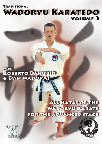 Traditional Wadoryu Karate-Do 2: Advanced Wadoryu Traditional Wadoryu Karate-Do, Vol. 2: Advanced Wadoryu Karate Katas - DVD