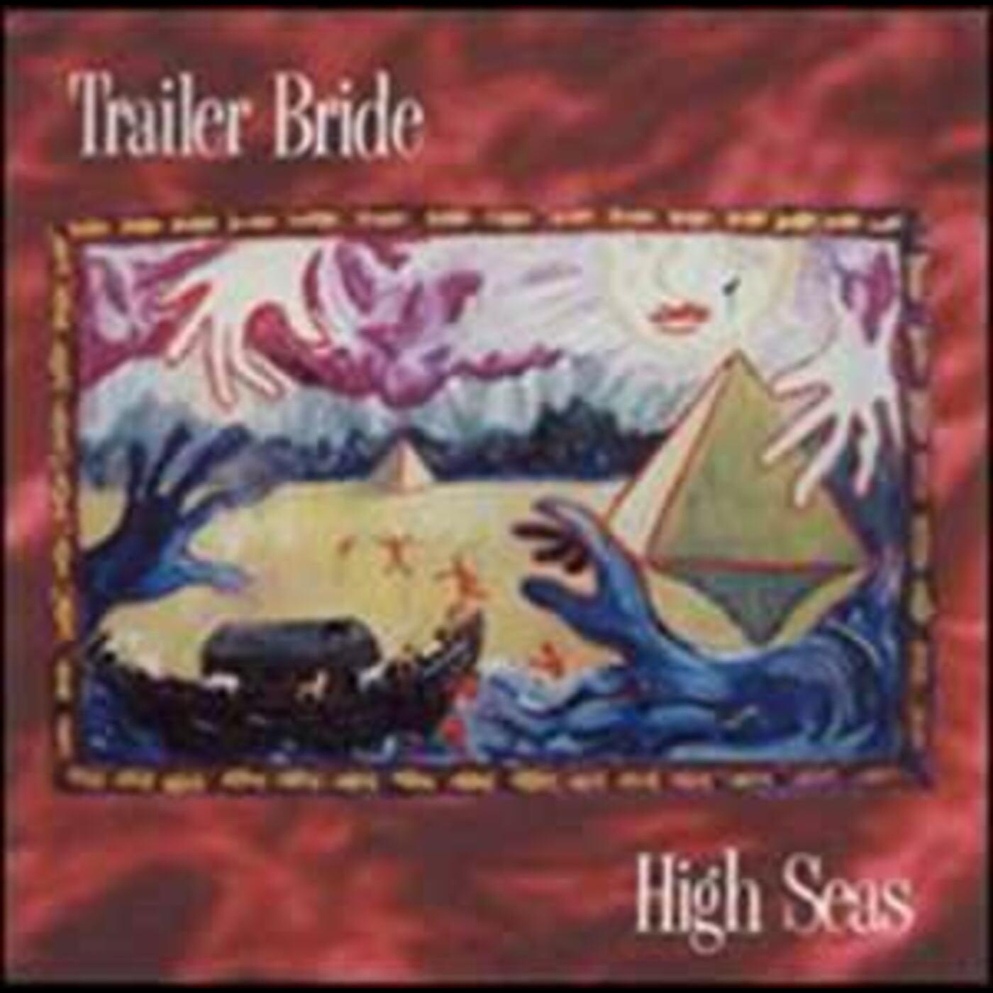 Trailer Bride High Seas