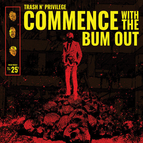 Trash N Privilege Commence with the Bum Out - CD Album
