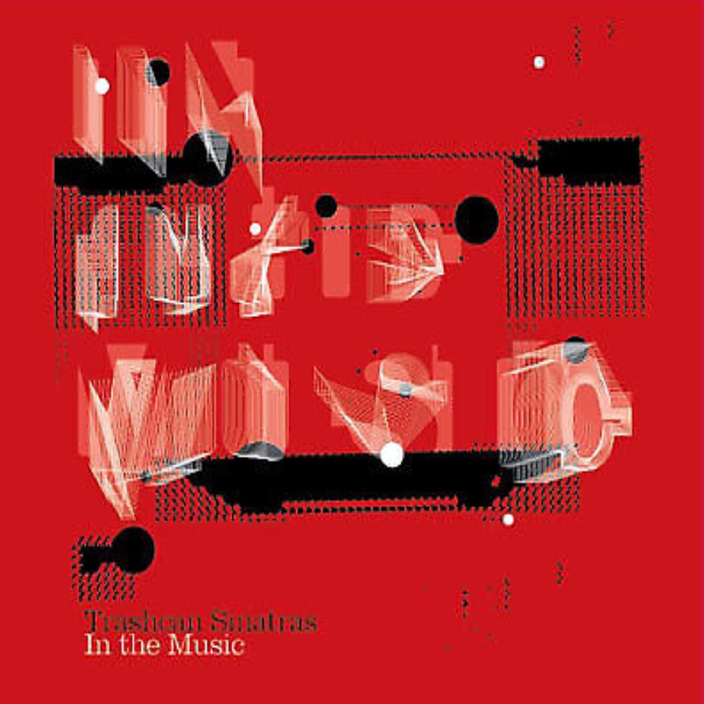 TRASHCAN SINATRAS In The Music (WHITE VINYL)