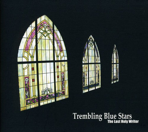 Trembling Blue Stars The Last Holy Writer - CD Album
