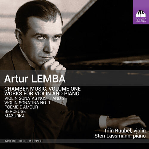 Triin Ruubel-Lilleberg Artur Lemba: Chamber Music, Vol. 1 - Works for Violin & Piano - CD Album