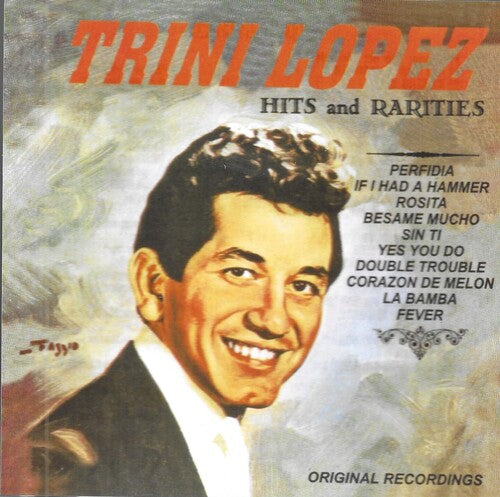 Trini Lopez Hits And Rarities - CD Album