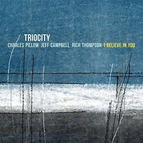 Triocity I Believe In You - CD Album