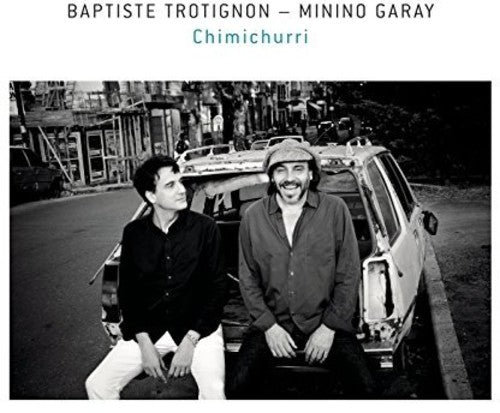 Trotignon, Baptiste / Garay, Minino Chimichurri - Double Record Album - Vinyl LP