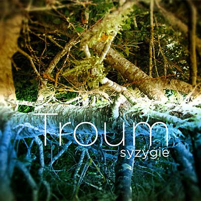 TROUM Syzygie