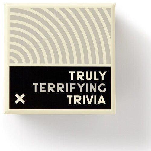 Truly Terrifying Trivia Truly Terrifying Trivia (Card Game)
