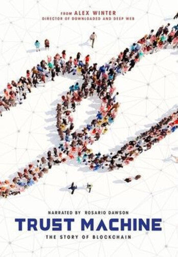 Trust Machine: Story of Blockchain Trust Machine: The Story of Blockchain - DVD