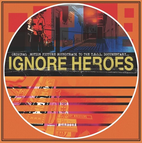 T.S.O.L. Ignore Heroes (original Motion Picture Soundtrack) - Record Album - Vinyl LP