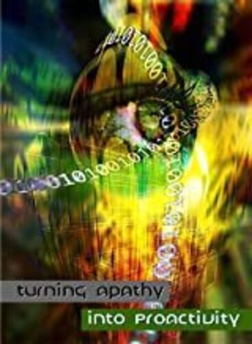 Turning Apathy Into Proactivity Turning Apathy into Proactivity - DVD