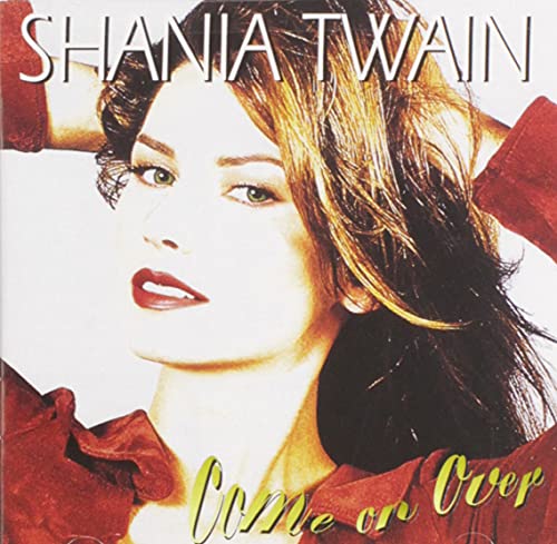 Twain,Shania COME ON OVER