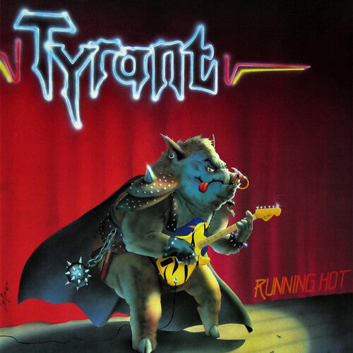 Tyrant Running Hot - CD Album
