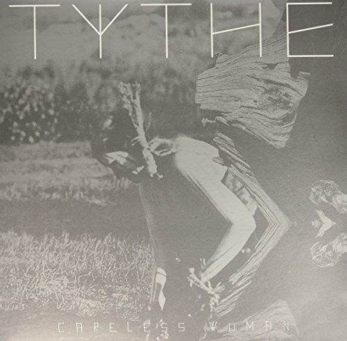 Tythe Careless Woman - Record Album - Vinyl LP