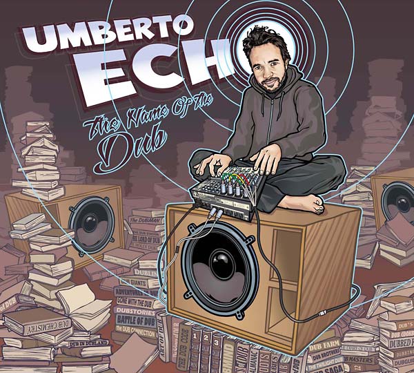 UMBERTO ECHO The Name of the Dub